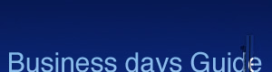Business days Guide