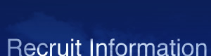 Recruit Information