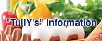 "TullY's" Information